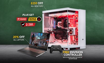 $250 off all desktops plus get free ground shipping bonus digital games 2 year warranty 20% off all laptops free envision controller with a gaming desktop/laptop ($129.99 value)